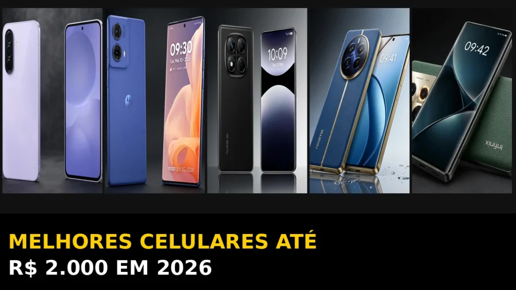 melhores celulares ate 2000 reais em 2026
